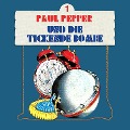 Paul Pepper und die tickende Bombe - Felix Huby