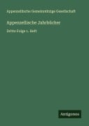 Cover-Bild zum Titel 'Appenzellische Jahrbücher' von 'Appenzellische Gemeinnützige Gesellschaft'
