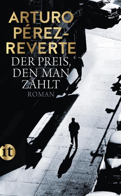 Der Preis, den man zahlt - Arturo Pérez-Reverte