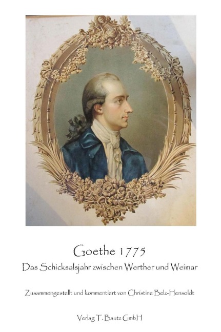 Goethe 1775 -