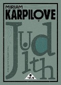 Cover-Bild zum Titel 'Judith' von 'Miriam Karpilove'