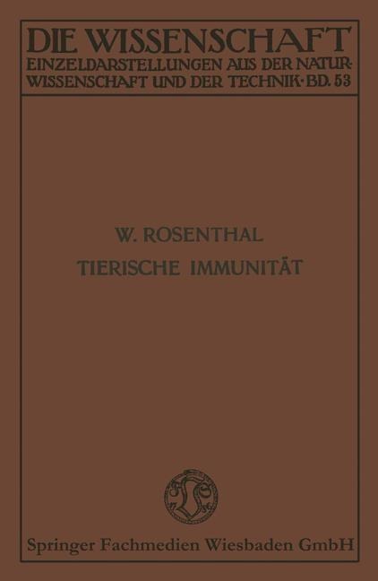 Tierische Immunität - Werner Rosenthal