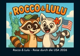Cover-Bild zum Titel 'Rocco & Lulu - Reise durch die USA 2026 Fotokalender DIN A5' von 'Kevin Heber, Tobias Schmitt'