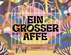 Cover-Bild zum Titel 'Ein großer Affe' von 'Vera Gereke'