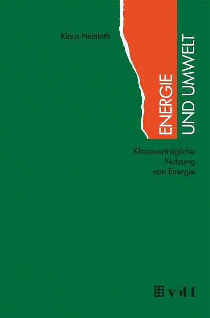 Energie und Umwelt - Klaus Heinloth