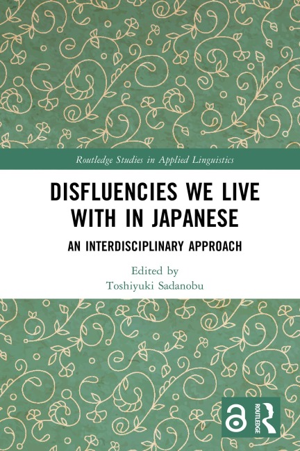 Disfluencies We Live with in Japanese - 
