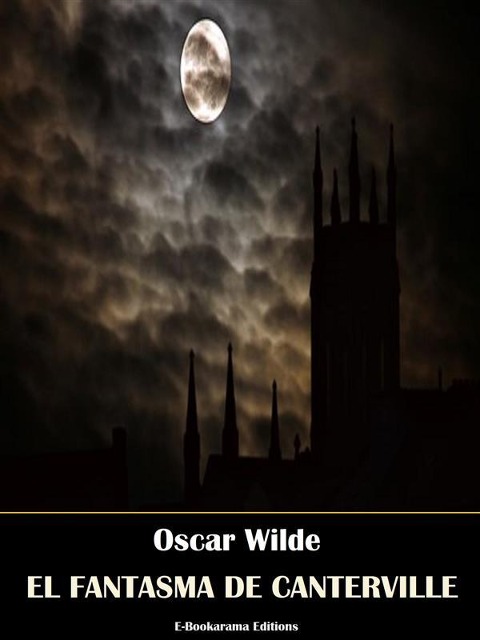 El fantasma de Canterville - Oscar Wilde