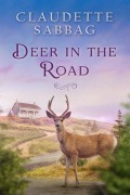 Cover-Bild zum Titel 'Deer in the Road' von 'Claudette Sabbag'