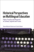 Cover-Bild zum Titel 'Historical Perspectives on Multilingual Education' von 'Shawn M Bullock, Cécile Bullock'