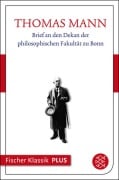 Brief an den Dekan der philosophischen Fakultät zu Bonn - Thomas Mann