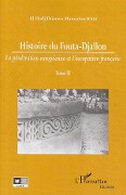Cover-Bild zum Titel 'Histoire du Fouta-Djallon (Tome 2)' von 'Khorram Rashedi'