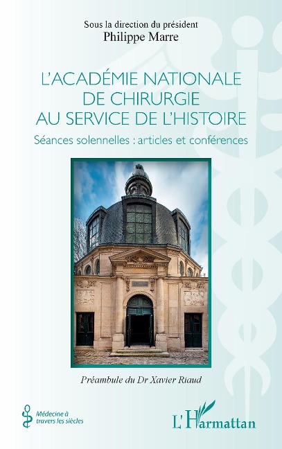 L'académie nationale de chirurgie au service de l'histoire - Marre