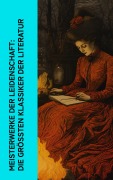 Cover-Bild zum Titel 'Meisterwerke der Leidenschaft: Die größten Klassiker der Literatur' von 'Lew Tolstoi, Hedwig Courths-Mahler, André Gide, Alexandre Dumas, D. H. Lawrence'