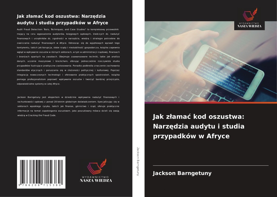 Jak z¿ama¿ kod oszustwa: Narz¿dzia audytu i studia przypadków w Afryce - Jackson Barngetuny