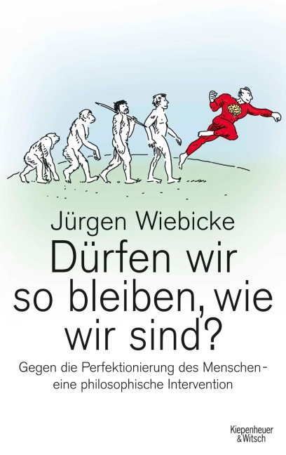 Dürfen wir so bleiben, wie wir sind? - Jürgen Wiebicke