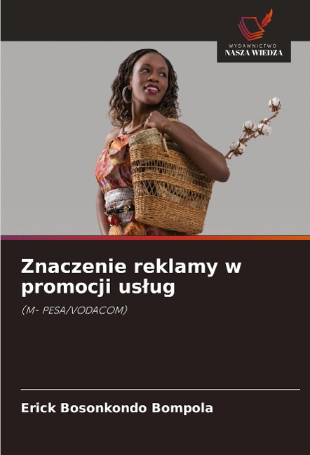 Znaczenie reklamy w promocji us¿ug - Erick Bosonkondo Bompola
