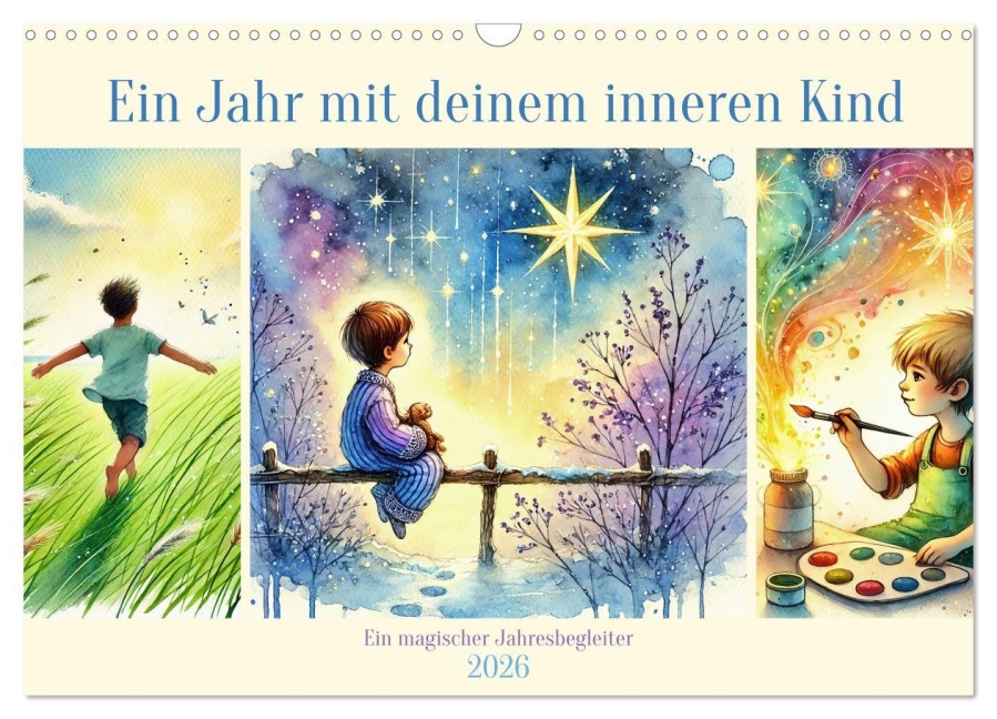 Ein Jahr mit deinem inneren Kind - Ein magischer Jahresbegleiter (Wandkalender 2026 DIN A3 quer), CALVENDO Monatskalender - Fred Schimak