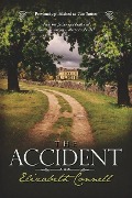 Cover-Bild zum Titel 'The Accident: Volume 1' von 'Elizabeth Connell'