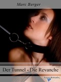 Cover-Bild zum Titel 'Der Tunnel - Die Revanche' von 'Marc Berger'