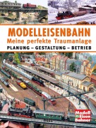 Cover-Bild zum Titel 'Modelleisenbahn - Meine perfekte Traumanlage' von ''