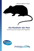Cover-Bild zum Titel 'Die Rückkehr der Pest' von ''