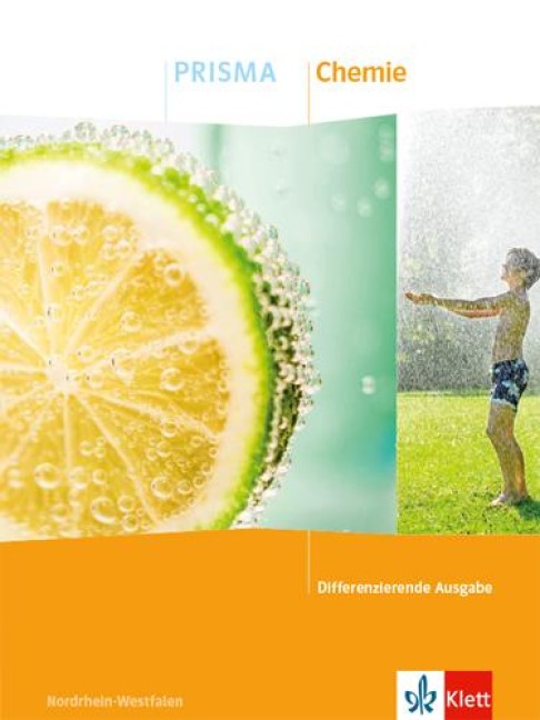 PRISMA Chemie. Schulbuch Klasse 7-10. Differenzierende Ausgabe Nordrhein-Westfalen - 