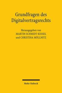 Grundfragen des Digitalvertragsrechts - 