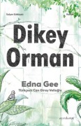 Cover-Bild zum Titel 'Dikey Orman' von 'Edna Gee'