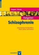 Ratgeber Schizophrenie - Rainer Huppert, Norbert Kienzle