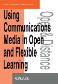 Cover-Bild zum Titel 'Using Communications Media in Open and Flexible Learning' von 'Robin Mason'
