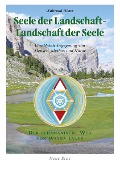 Cover-Bild zum Titel 'Seele der Landschaft - Landschaft der Seele' von 'Waltraud Hönes'