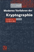 Cover-Bild zum Titel 'Moderne Verfahren der Kryptographie' von 'Albrecht Beutelspacher, Jörg Schwenk, Klaus-Dieter Wolfenstetter'