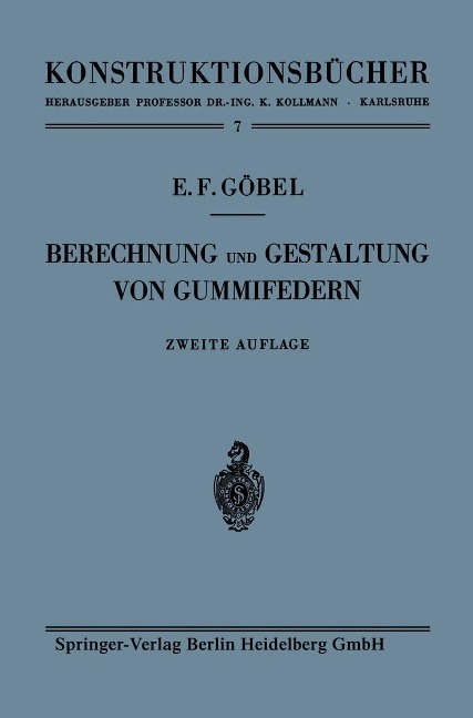 Berechnung und Gestaltung von Gummifedern - Ernst F. Göbel