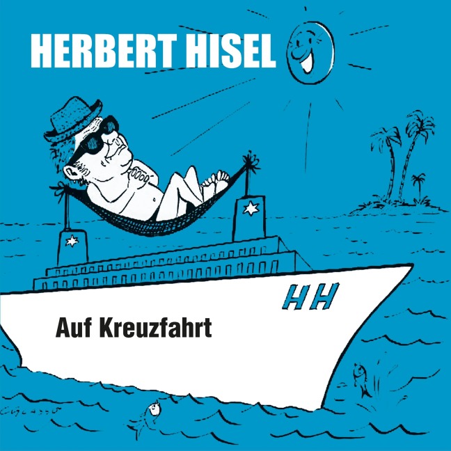 Auf Kreuzfahrt - Herbert Hisel