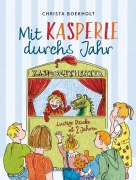 Cover-Bild zum Titel 'Mit Kasperle durchs Jahr. Lustige Kasperlstücke ab 2 Jahren' von 'Christa Boekholt'