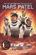 Cover-Bild zum Titel 'The Interplanetary Expedition of Mars Patel' von 'Sheela Chari'