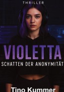 Cover-Bild zum Titel 'Violetta' von 'Tino Kummer'