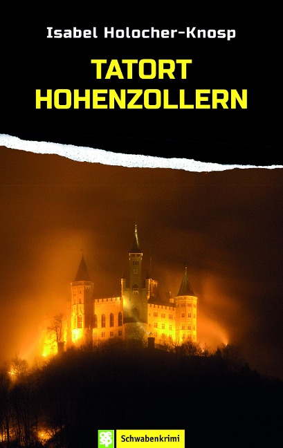 Tatort Hohenzollern - Isabel Holocher-Knosp