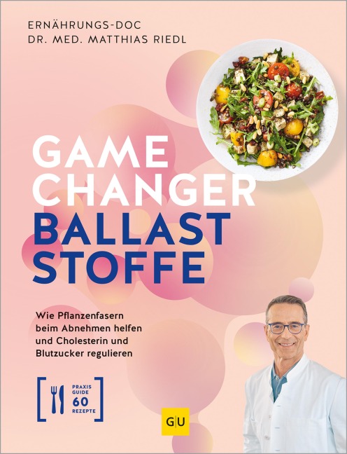 Gamechanger Ballaststoffe - Matthias Riedl