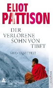 Cover-Bild zum Titel 'Der verlorene Sohn von Tibet' von 'Eliot Pattison'