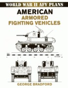 Cover-Bild zum Titel 'American Armored Fighting Vehicles' von 'George Bradford'