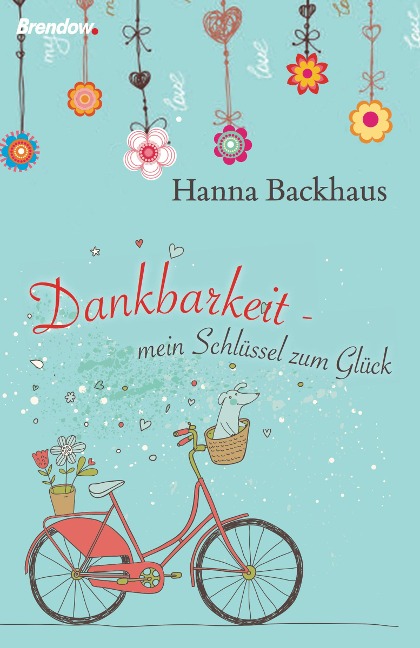 Dankbarkeit - Hanna Backhaus