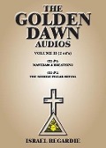 The Golden Dawn Audios, Volume II - 