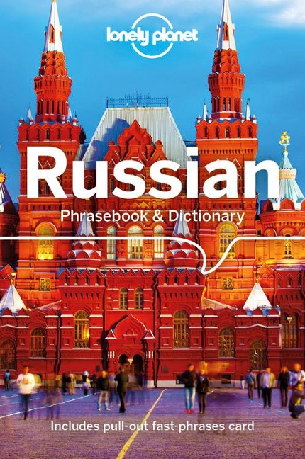 Lonely Planet Russian Phrasebook & Dictionary - Lonely Planet, Catherine Eldridge, James Jenkin, Grant Taylor