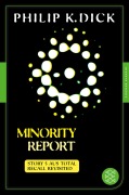 Cover-Bild zum Titel 'Minority Report' von 'Philip K. Dick'