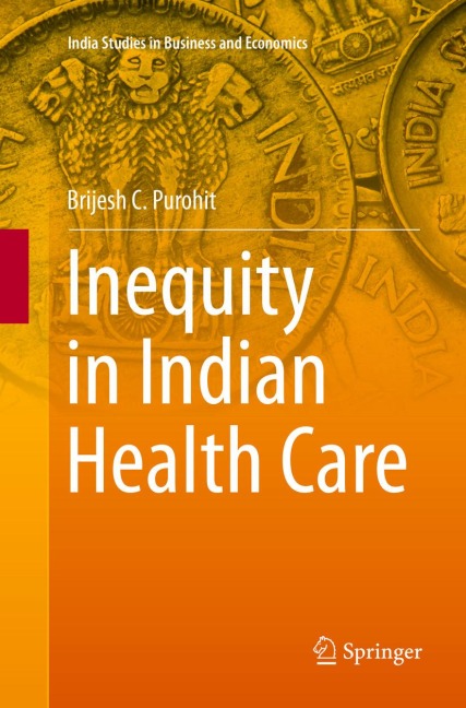 Inequity in Indian Health Care - Brijesh C. Purohit