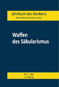 Cover-Bild zum Titel 'Waffen des Säkularismus' von ''