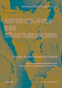 Cover-Bild zum Titel 'Heterotopien des Künstlerischen' von ''