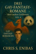 Cover-Bild zum Titel 'Drei Gay Fantasy Romane über wahre Gefährten Vol. 4' von 'Chris S. Enibas'