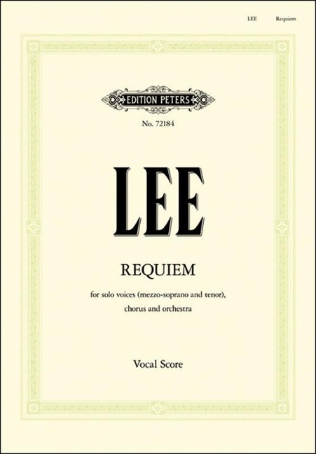 Requiem for Solo Voices, Chorus and Orchestra (Vocal Score) - Rowland Lee